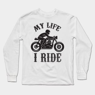 Bike Quote Long Sleeve T-Shirt